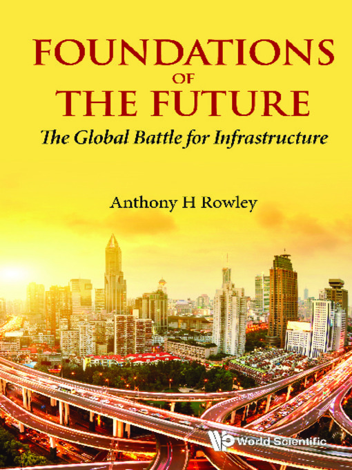 Title details for Foundations of the Future by Anthony H Rowley - Available